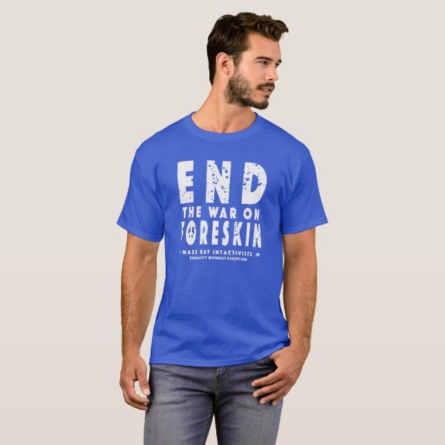End The War On Foreskin, T-Shirt (Front Full)