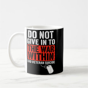 End Veteran Awareness Veterans Day Coffee Mug