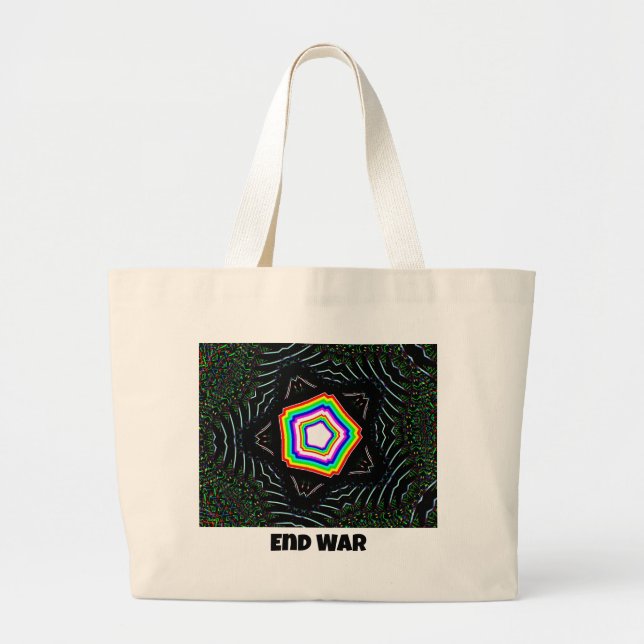 End War (you may change the words) Large Tote Bag (Front)