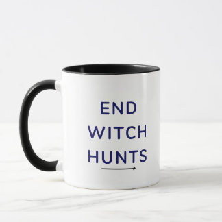 End Witch Hunts Mug
