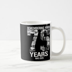 Ending Of Ww2 75th Anniversary 1945 2020 Ve Vj D T Coffee Mug