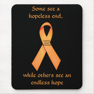Endles Hope Leukaemia Cancer Awareness Mousepad