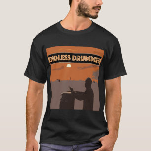 Endless Drummer Drum Circle Shirt. Drums T-Shirt