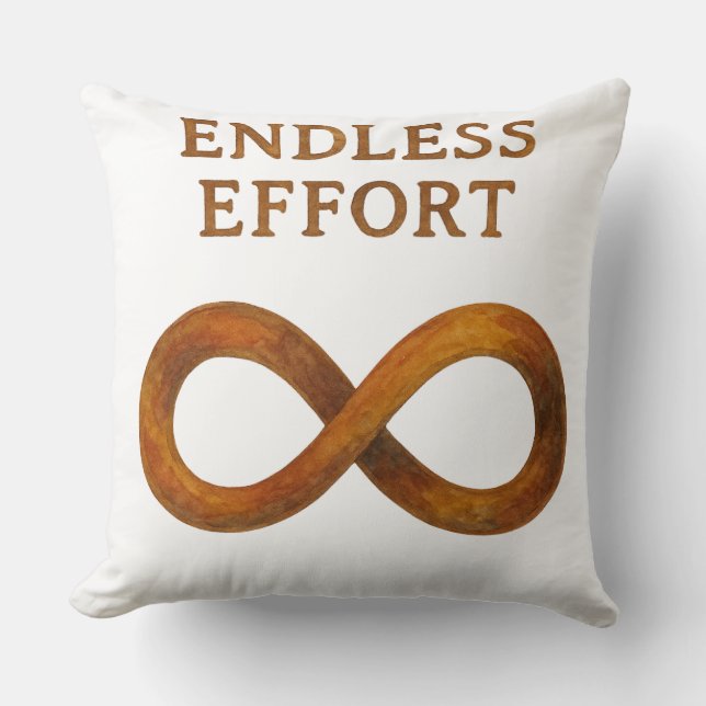 Endless Effort: The Power of Perseverance Cushion (Front)