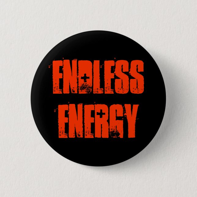 Endless Energy 6 Cm Round Badge (Front)