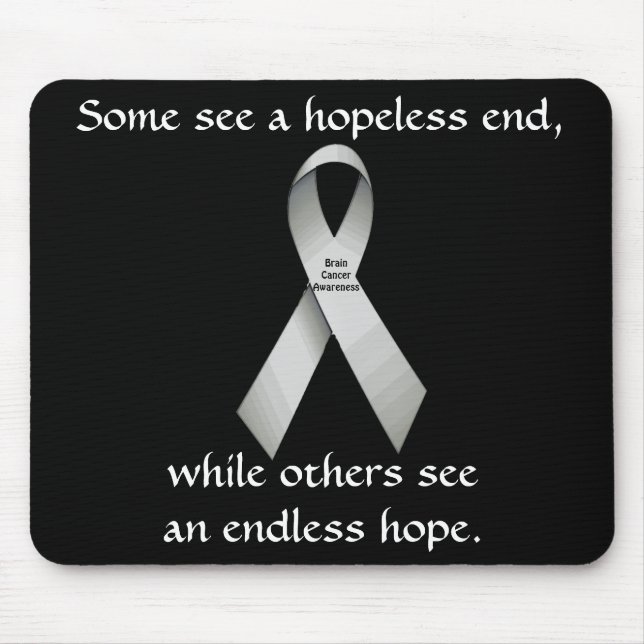 Endless Hope Brain Cancer Awareness Mousepad (Front)