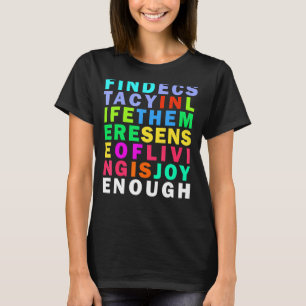 Endless Joy Rainbow Inspirational Quote T-Shirt