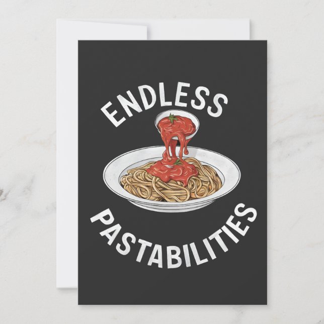 Endless Pastabilities Funny Pasta Spaghetti Lover Invitation (Front)