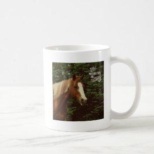 Endless Possibilities Paint Horse Mare Coffee Mug