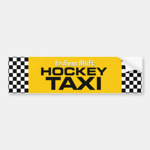 Endless Shift Hockey Taxi Bumper Sticker