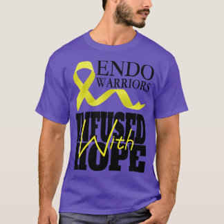 Endo warriors infused with hope T-Shirt