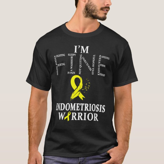 Endometriosis Warrior Im Fine T-Shirt (Front)