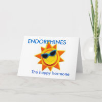 ENDORPHINES, The happy hormone