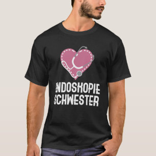 Endos Schwester Nurse Care Proud Profession T-Shirt