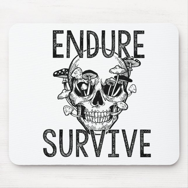 Endure and Survive Skull with Mushrooms Mouse Mat (Front)