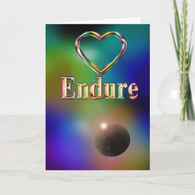Endure  Encouragement universe cosmos rainbow Card (Front)