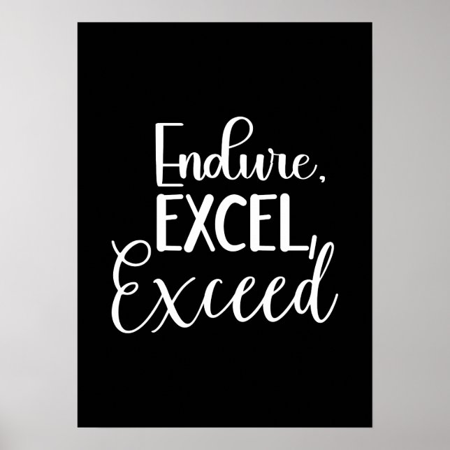 Endure, Excel - Hustle, Gym, Success Motivation Poster (Front)