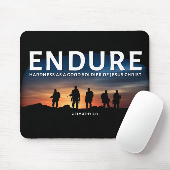 Endure Hardness As A Good Soldier Of Jesus Christ  Mouse Mat (With Mouse)