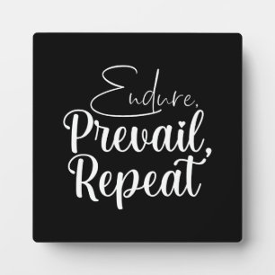 Endure, Prevail - Hustle, Gym, Success Motivation Plaque