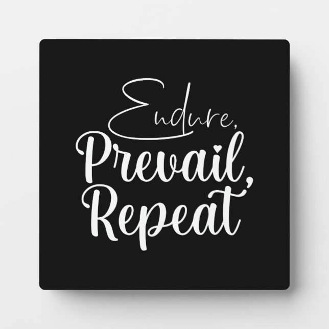 Endure, Prevail - Hustle, Gym, Success Motivation Plaque (Front)