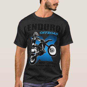 Enduro Etreme Offroad Motocross Racing T-Shirt