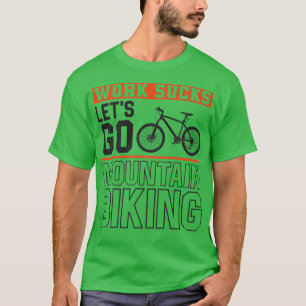 Enduro MTB Mountain Bike Riding Downhill Vintage W T-Shirt