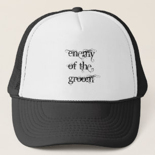 Enemy of the Groom Trucker Hat