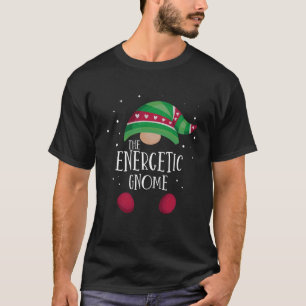 Energetic Gnome Family Matching Christmas Pajamas  T-Shirt