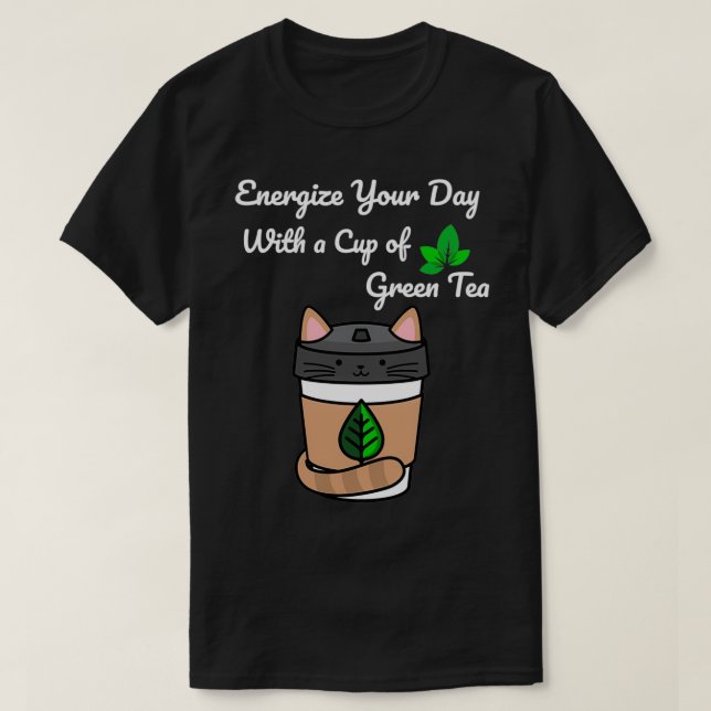 Energise Your Day With A Cup of Green Tea Cool Cat T-Shirt (Design Front)
