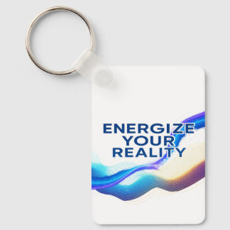 Energize Your Reality | Motivational Keychain