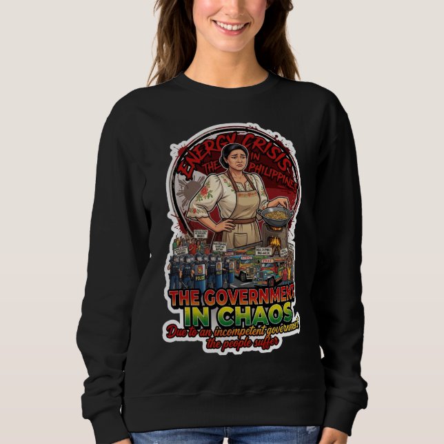 ENERGY CRISIS IN THE PHILIPPINES SWEATSHIRT (Front)