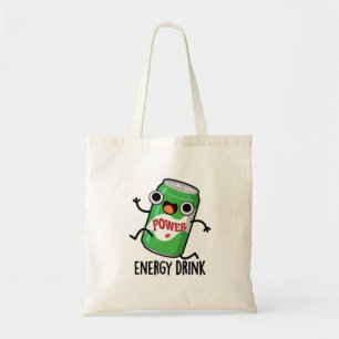 Energy Drink Cute Energetic Drink Pun Tote Bag