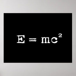 ENERGY MASS EQUIVALENCE POSTER