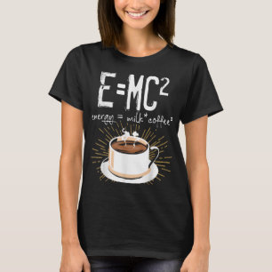 Energy Milk Coffee Funny Chemistry Science Themed  T-Shirt