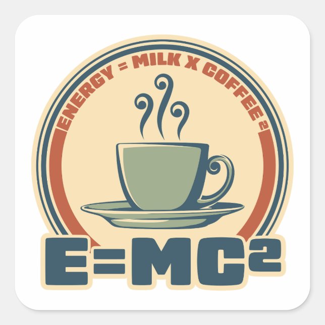 Energy=Milk x Coffee Squared Retro Square Sticker (Front)