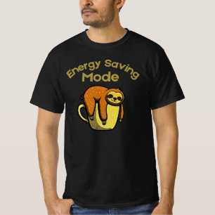 Energy Saving Mode Cute Sloth Cartoon Design T-Shirt