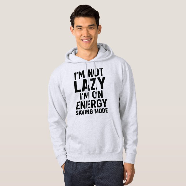 Energy Saving Mode – Funny Hoodie for Chill Days (Front Full)