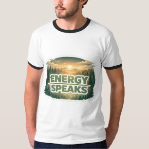 Energy Speaks Forest Sunset Typography T-Shirt