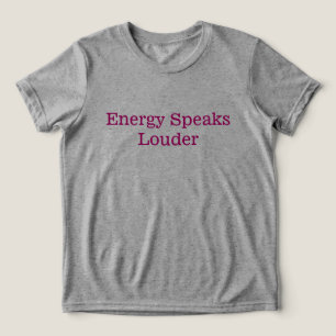 Energy Speaks Louder – Spiritual Vibes T-Shirt Tri-Blend Shirt