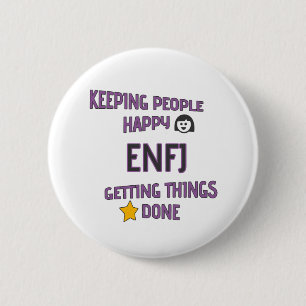 ENFJ "Keeping people happy - getting things done" 6 Cm Round Badge