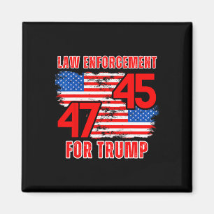 Enforcement For Trump 45 47 Magnet