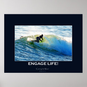 ENGAGE LIFE Wave-rider Surfer Action Motivational Poster