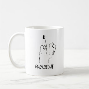 Engaged AF Bride Ring Finger Totes Engaged Mug