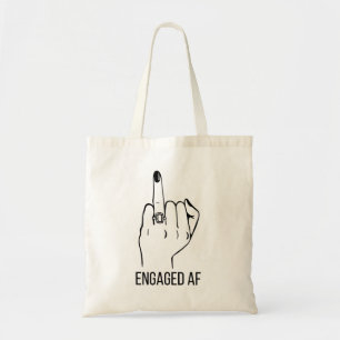 Engaged AF Tote Bag