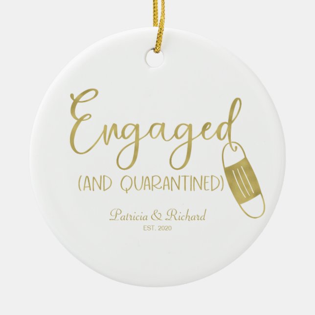 Engaged And Quarantined Cute Engagement Covid Ceramic Tree Decoration (Front)