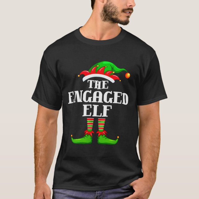 Engaged Elf Matching Family Group Christmas Party  T-Shirt (Front)