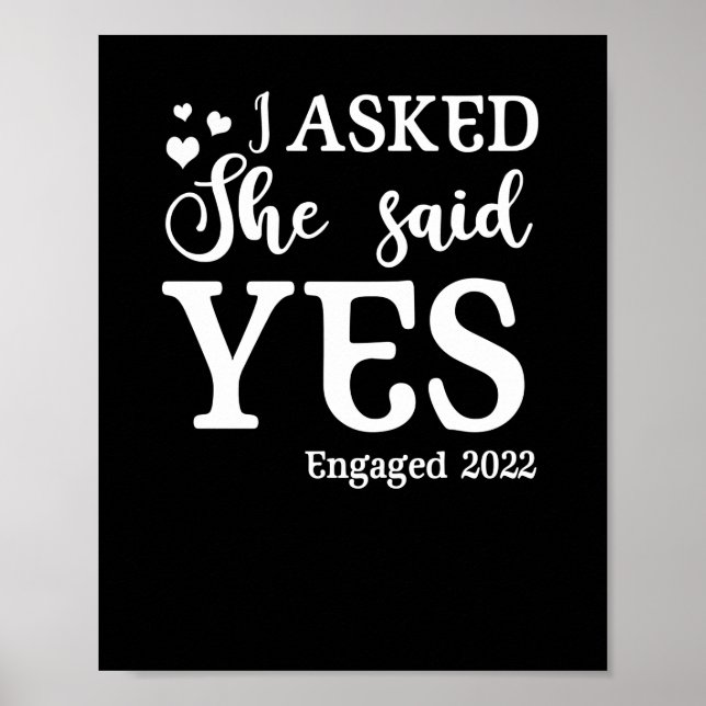 Engagement Announcement I Asked She Said Yes 2022 Poster (Front)