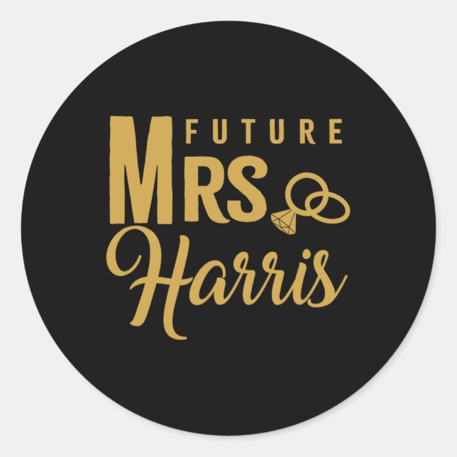 Engagement Gift For Women Bride Future Mrs. Harris Classic Round Sticker (Front)