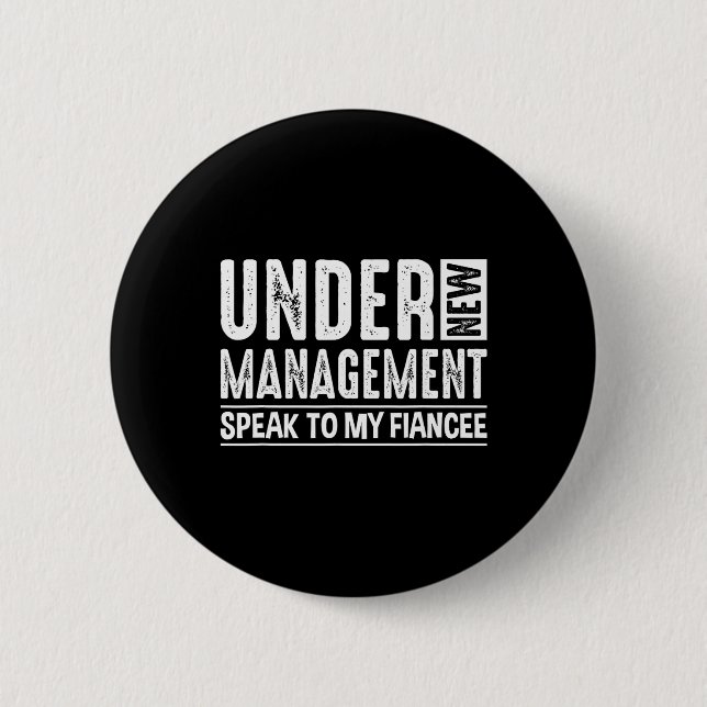 Engagement Party Men Under New Management See Fian 6 Cm Round Badge (Front)