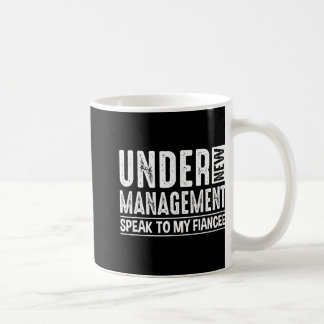 Engagement Party Men Under New Management See Fian Coffee Mug